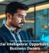 Artificial Intelligence: Opportunities for Business Owners